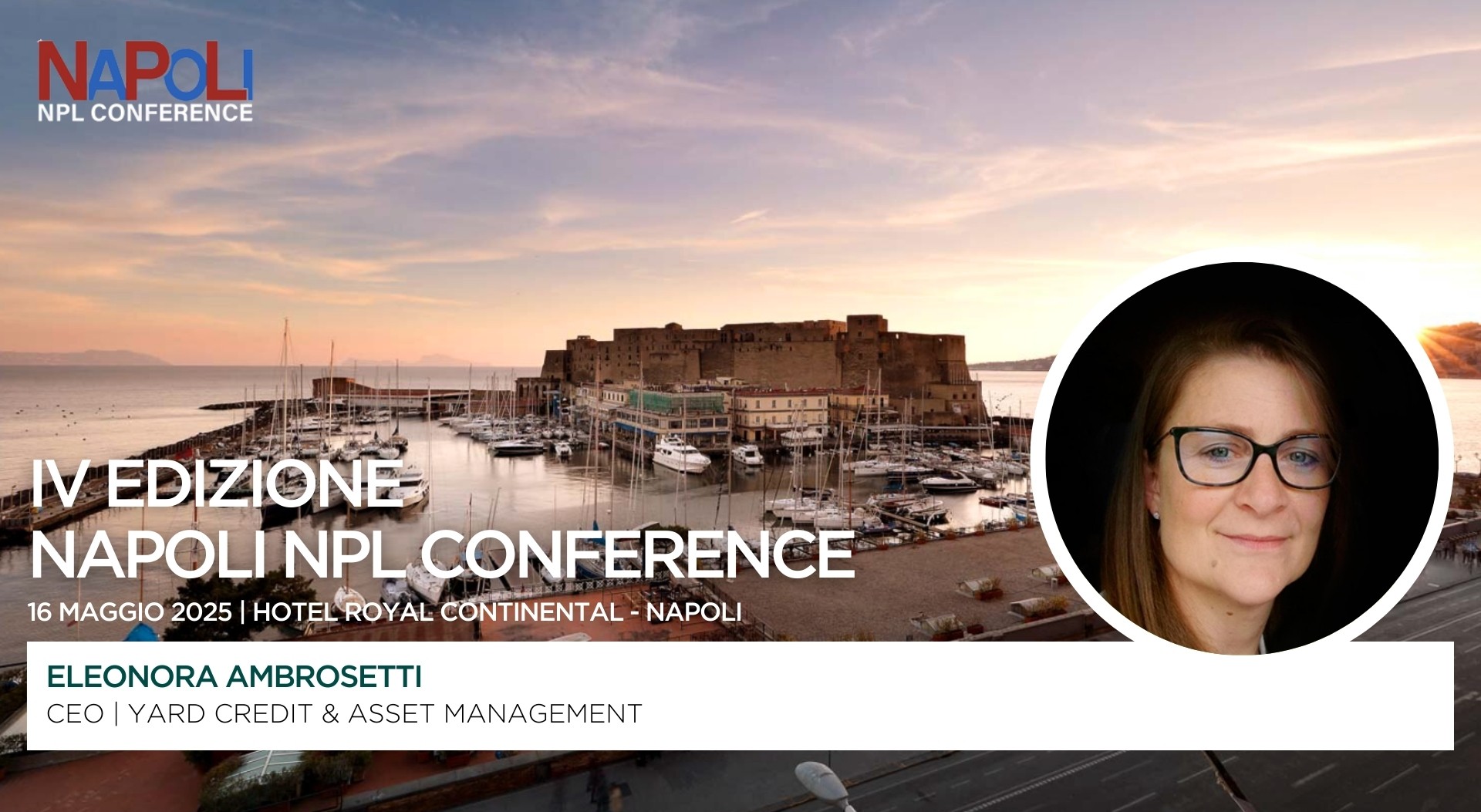 YARD CREDIT & ASSET MANAGEMENT partner della quarta edizione della “Napoli NPL Conference”
