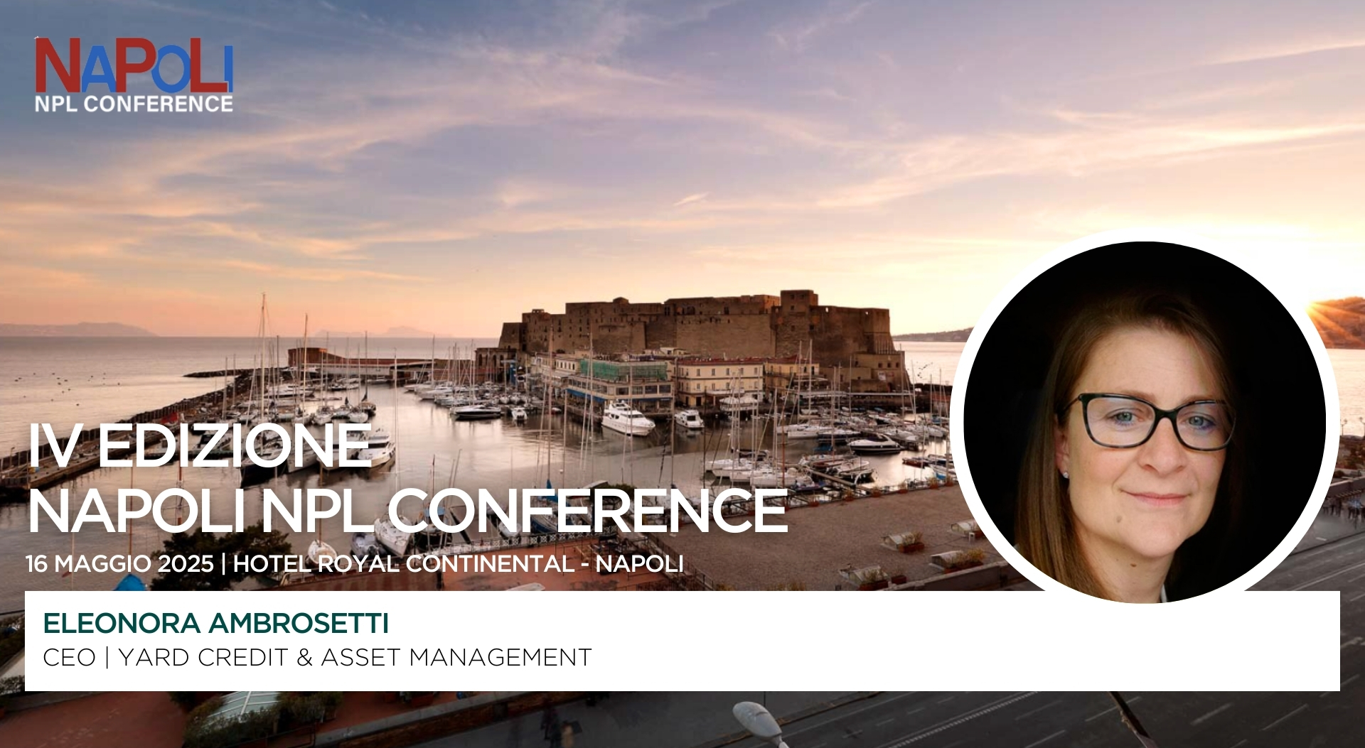 YARD CREDIT & ASSET MANAGEMENT partner della quarta edizione della “Napoli NPL Conference”